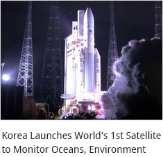Korea launches world’s 1st Satellite to monitor oceans, environment.