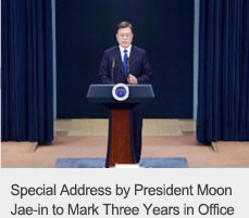 Special Address by President Moon Jae-in to Mark Three Year in Office